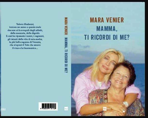 Mamma, ti ricordi di me? Il nuovo libro di Mara Venier